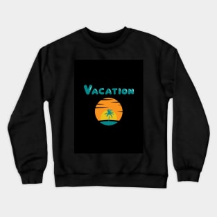 Vacation Mode (blue) Crewneck Sweatshirt